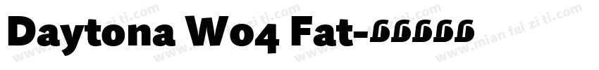 Daytona W04 Fat字体转换